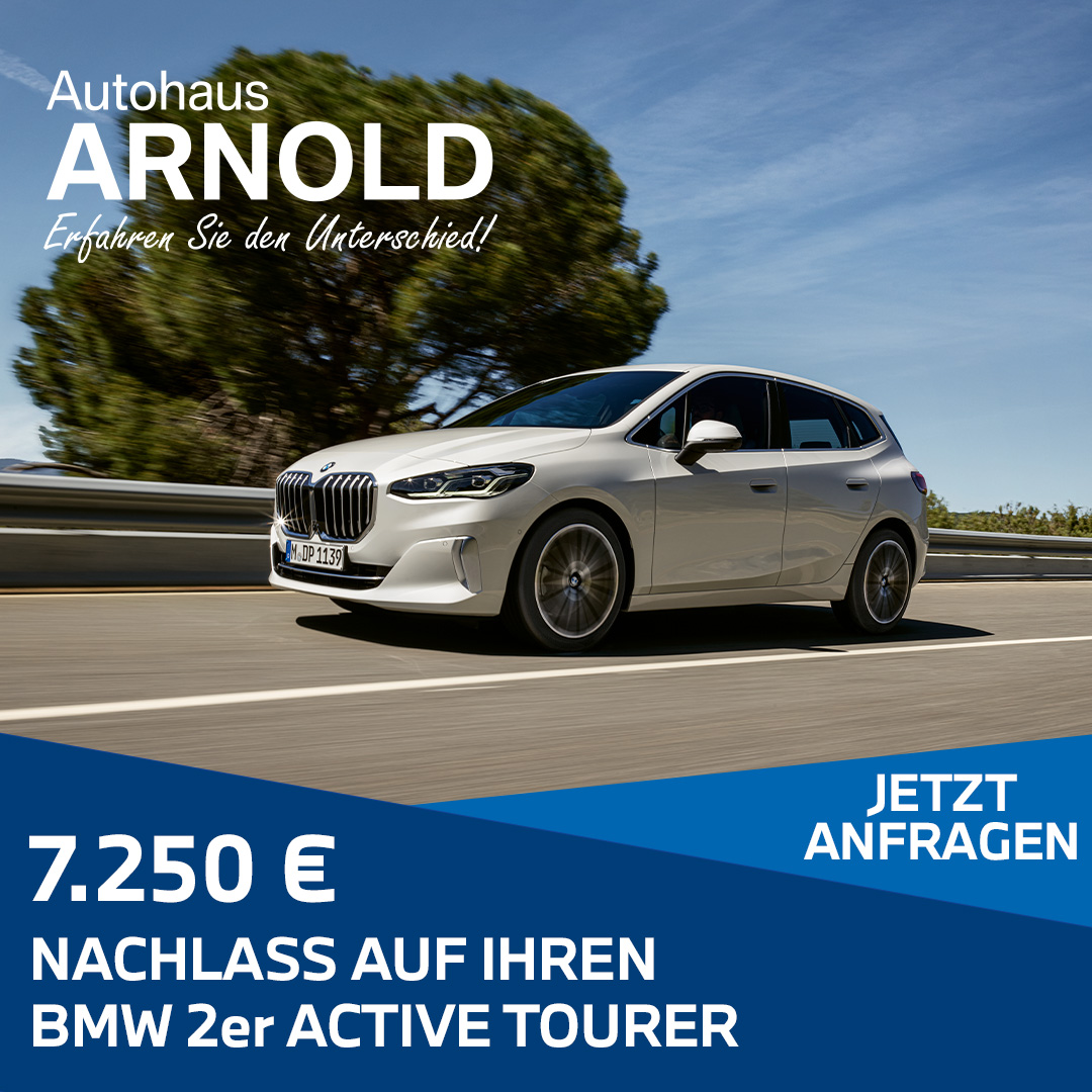 BMW 2er Active Tourer in weiß als Aktionsangebot, Text unter Motiv, 7.250 Euro Nachlass auf Ihren BMW 2er Active Tourer